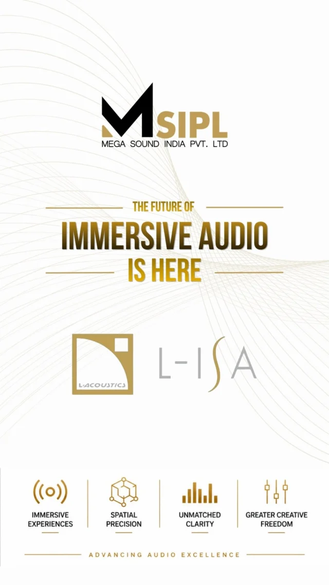 Introducing the L-Acoustics L-ISA, the future of immersive audio at MSIPL.