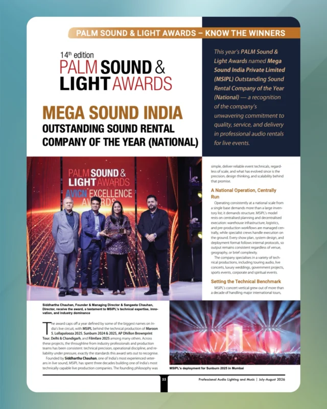 We’re honoured to be featured in PALM Expo Magazine’s “Know Your Winner” edition following our recognition as the Outstanding Sound Rental Company of the Year.

This feature reflects the journey of MSIPL that is built on three decades of technical excellence, innovation, and an unwavering commitment to delivering world-class live technical experiences.

A sincere Thank You to the PALM Expo Awards jury, our clients, partners, and the entire MSIPL team for being part of this achievement. This recognition inspires us to continue raising the benchmark for professional technical production.